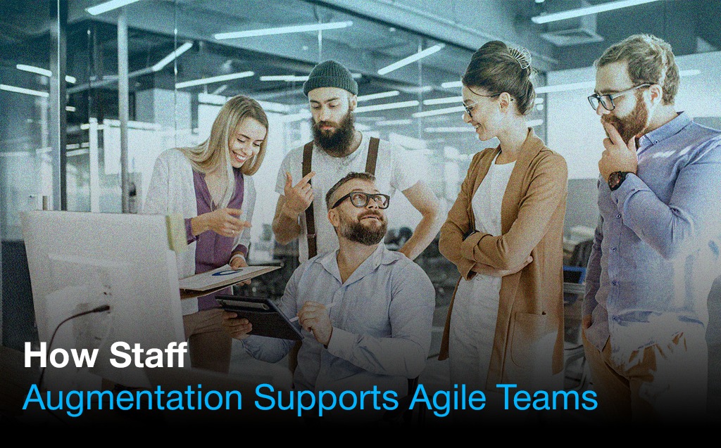 What is Staff Augmentation and How It Works for Modern Tech Teams